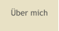 Über mich